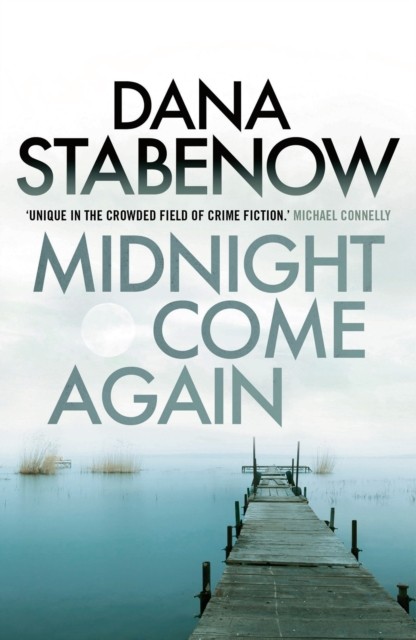 Midnight Come Again by Dana Stabenow (Paperback Book)