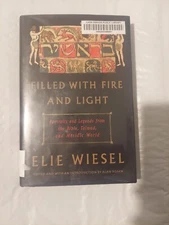 Filled with Fire and Light: Portraits and Legends from the Bible, Talmud, - GOOD