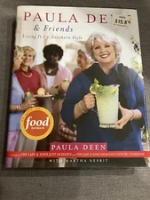 Paula Deen and Friends, Living It Up, Southern Style,  hardcover. 