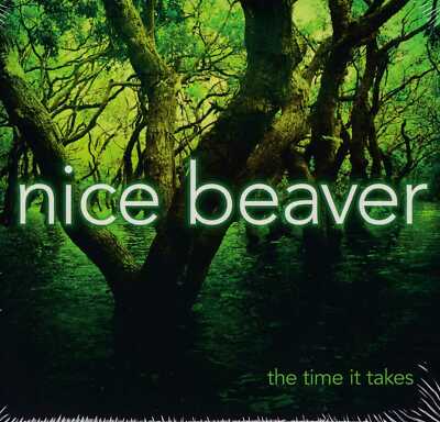 Nice Beaver - The Time It Takes                               (Oskar Music)(neu)