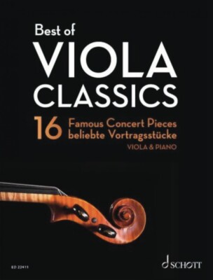 Best of Viola Classics 16 Famous Concert Pieces for Viola and Piano 049047202
