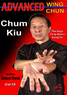 ADVANCED WING CHUN VOL-10 Chum Kiu