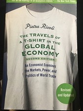 The Travels of a T-Shirt in the Global Economy: An Economist Examine - VERY GOOD