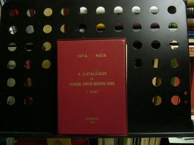 A Catalogue of Technical Popular Scientific Films - I. Part International Scient