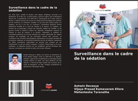 Ashwin Devasya (U. A.) | Surveillance Dans Le Cadre De La SéDation | Taschenbuch