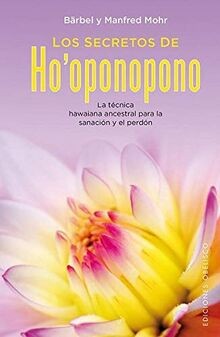 Los secretos de hooponopono von MOHR, BÄRBEL, MOHR... | Buch | Zustand sehr gut