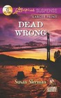 Love Inspired LP Suspense: Dead Wrong by Susan Sleeman (2012, Paperback, Large Type)