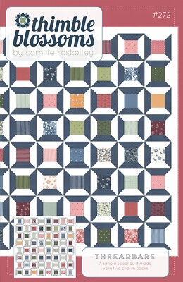 Threadbare Quilt Pattern by Bonnie & Camille for Thimble Blossoms 76'' X 76''