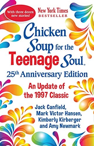 Amy Newmark - Chicken Soup For The Teenage Soul 25Th Anniversary Editi - G245Z-image