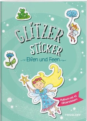 Glitzer Sticker Malbuch. Elfen und Feen / Mit 45 Glitzerstickern / Magisches Mal