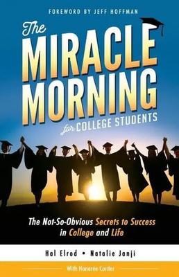 The Miracle Morning for College Students Natalie Janji (u. a.) Taschenbuch 2017