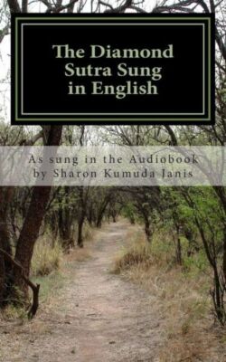 The Diamond Sutra Sung In English