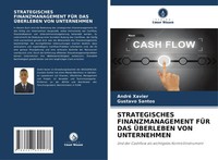 Strategisches Finanzmanagement FÜR DAS ÜBerleben VON Unternehmen Xavier (U. A.)