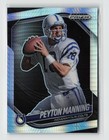 2025 Panini Peyton Manning Base (Raw)