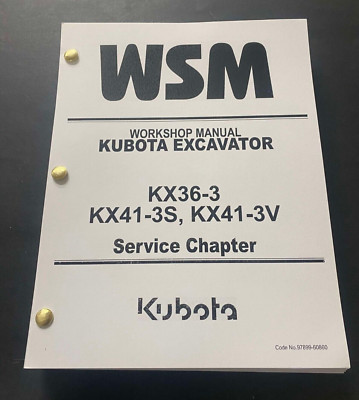 36-3 EXCAVATOR Technical Workshop Manual fits Kubota KX36-3 KX41