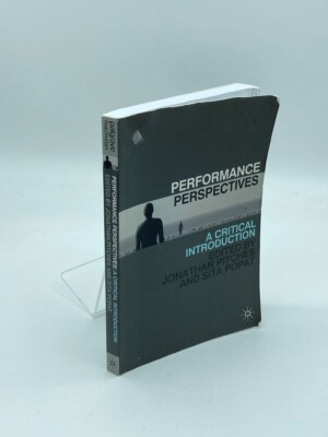 Performance Perspectives A Critical Introduction