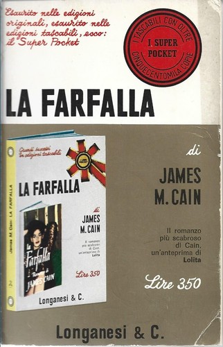 JAMES M. CAIN - LA FARFALLA - LONGANESI 1968 I SUPER POCKET 103