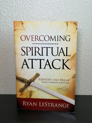 Overcoming Spiritual Attack : Ryan LeStrange (2016, Paperback)