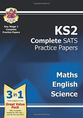 KS2 Complete SATs Practice Papers - Science, Maths and English B