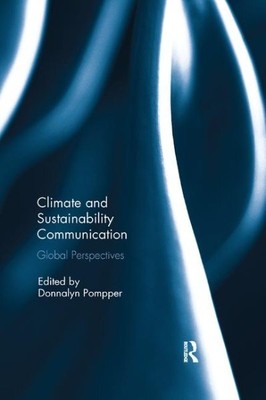 Climate and Sustainability Communication : Global Perspectives, Paperback by ...