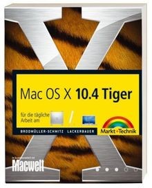 Mac OS X 10.4 Tiger: für die tägliche Arbeit am G5,... | Buch | Zustand sehr gut