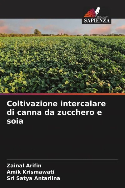 Zainal Arifin (U. A.) | Coltivazione Intercalare Di Canna Da Zucchero E Soia-image