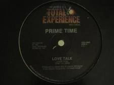 PRIME TIME LOVE TALK 12" ORIG '84 TOTAL EXPERIENCE SYNTH FUNK MODERN SOUL VG/VG+
