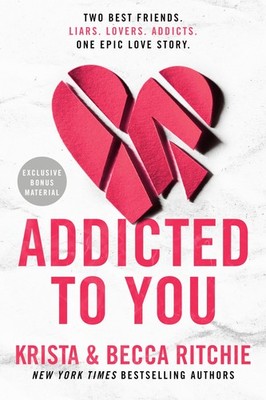 Addicted to You (ADDICTED SERIES) - paperback Ritchie, Krista|Ritchie, Becca