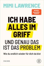 Ich habe alles im Griff - und genau das ist d...