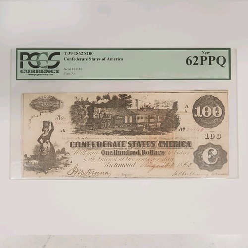 T-39 $100 1862 Confederate States CSA Note PCGS CURRENCY 62 PPQ NEW