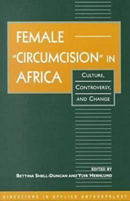 Directions in Applied Anthropology: Adaptations and Innovations Ser.: Female ...