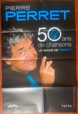 Konzert-Poster PIERRE PERRET &bdquo;50 Jahre Chansons&ldquo; &bdquo;Le monde de Pierrot&ldquo; 77x118 cm