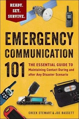 Emergency Communication 101: - Paperback, by Stewart Creek; Bassett - Very Good