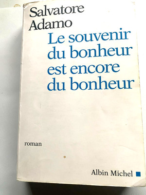 RARE! Le souvenir du bonheur est encore du bonheur by Salvatore Adamo SOFTCOVER
