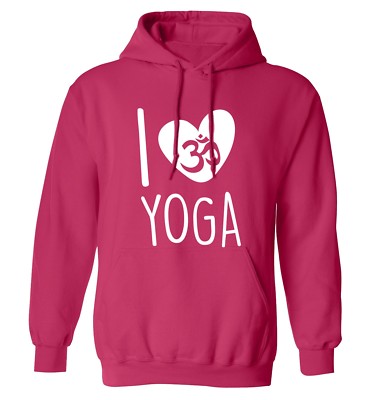 I love yoga, hoodie sweatshirt spiritual meditation namaste gym