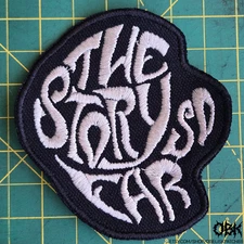 The Story So Far ~ High Quality Embroidery, Durable Canvas Patch