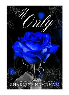 If Only: A Stepbrother Age Gap Romance by Charlene Namdhari 2022 Paperback New