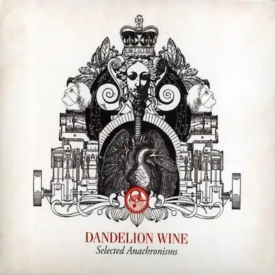 Dandelion Wine - Selected Anachronisms ZUSTAND SEHR GUT