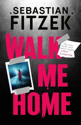 Walk Me Home | Sebastian Fitzek | Taschenbuch | Paperback | XIV | Englisch
