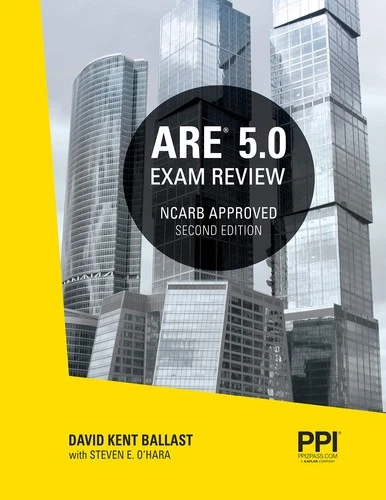 PPI ARE 5.0 Exam Review All Six Divisions, 2nd Edition – Comprehensive Rev...
