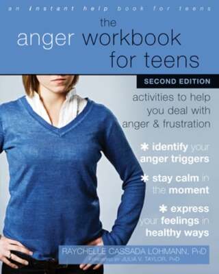 The Anger Workbook for Teens: Activities to Help You Deal with Anger and: Used