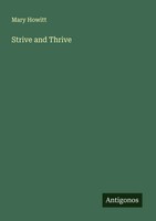 Mary Howitt | Strive And Thrive | Taschenbuch | Englisch (2025)
