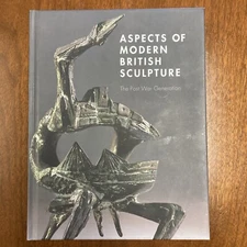 Aspects Of Modern British Sculpture The Post War Generation HB VG