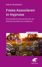 Freies Assoziieren in Hypnose (Leben Lernen, Bd. 35... | Buch | Zustand sehr gut