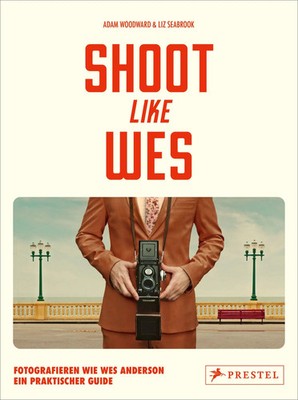 Shoot Like Wes | Adam Woodward | Buch | 160 S. | Deutsch | 2026 | Prestel