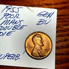 1955 Lincoln Wheat Cent Penny GEM BU UNCIRCULATED Poor Man Double Die NICE!