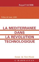 Samir Amin | La MéDiterranéE Dans La RéVolution Technologique | Taschenbuch