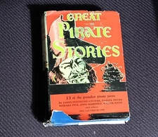 Great Pirate Stories: 33 of the Grandest Pirate Yarns