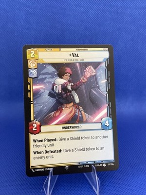 Val - It's Been a Ride, Babe - 91/264 - A Lawless Time LAW - Star Wars SWU NM/M