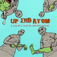 Various Artists - Up End Atom A Tribute To Atom - Cd - F72Z